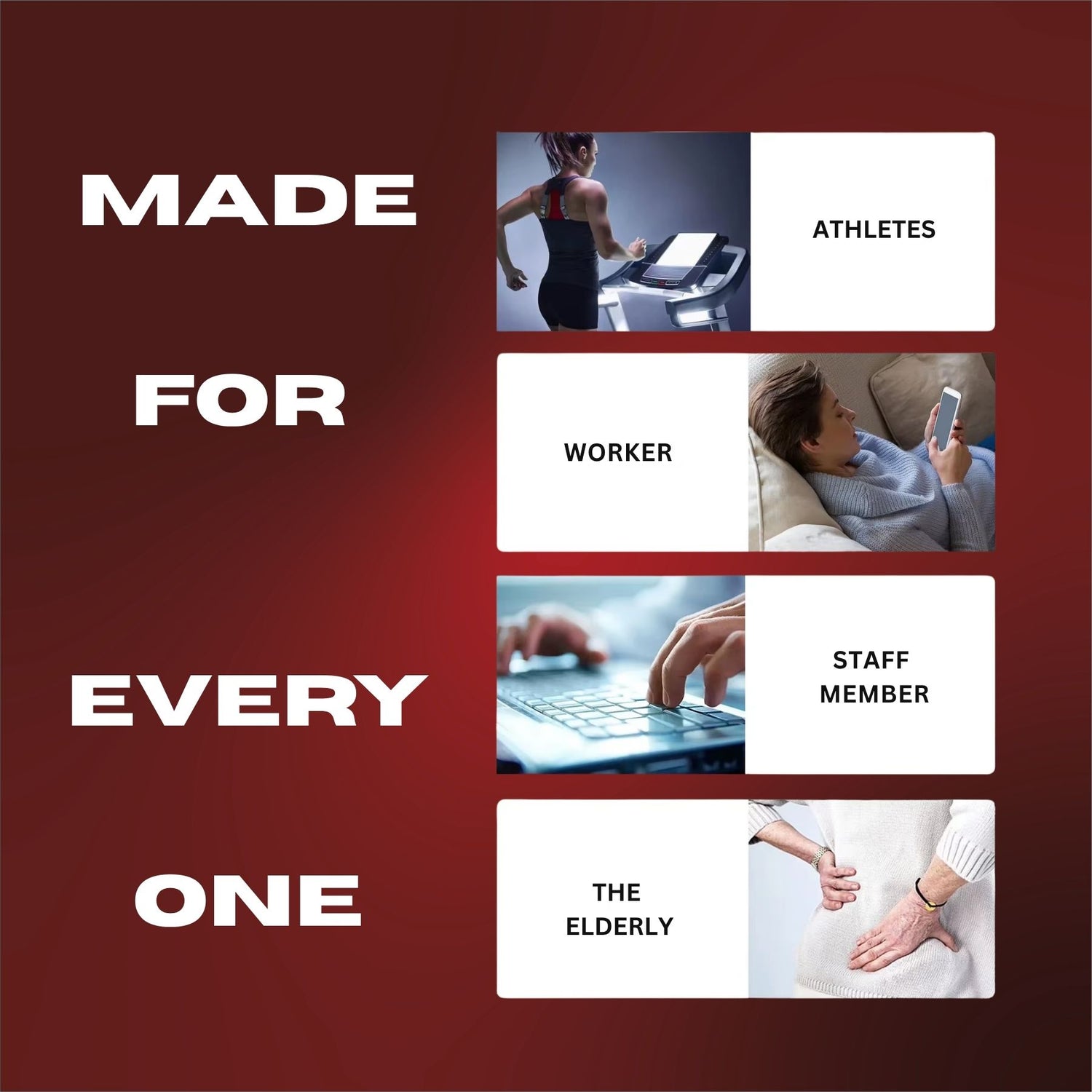 Promotional graphic with text 'Made for Every One' and images of athletes, workers, staff members, and the elderly on a red background.